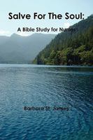 Salve For The Soul: A Bible Study for Nurses 0557204046 Book Cover