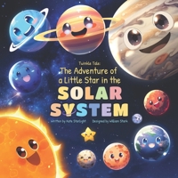 Twinkle Tale: The Adventure of a Little Star in the Solar System B0CPB2B6QF Book Cover