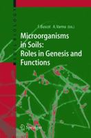 Microorganisms in Soils: Roles in Genesis and Functions (Soil Biology) 3540222200 Book Cover