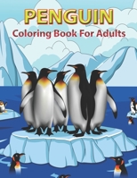 Penguin Coloring Book for Adults: Adult Coloring Pages with Beautiful Penguin Designs, B08D53GYDM Book Cover