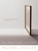 An Individual History: Poems 0393350312 Book Cover