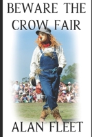 Beware the Crow Fair 1549829378 Book Cover