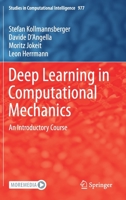 Deep Learning in Computational Mechanics: An Introductory Course 303076589X Book Cover