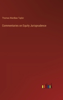 Commentaries on Equity Jurisprudence 3385223253 Book Cover