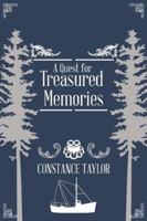 A Quest for Treasured Memories 1490714715 Book Cover