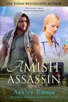 Amish Assassin : Amish Romantic Suspense, Standalone Novel 1734610824 Book Cover