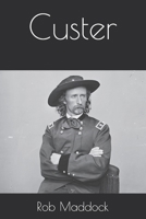 Custer B0F2PFKCW9 Book Cover