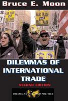 Dilemmas of International Trade
