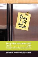 So You're Fat. Now What? 1604942487 Book Cover