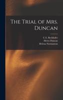 The Trial of Mrs. Duncan 1015801862 Book Cover