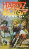 Survival Run (Hardy Boys: Casefiles, #77; Ring of Evil, #2) 0671794612 Book Cover
