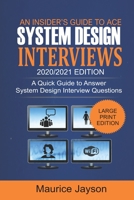 An Insider’s Guide to Ace System Design Interviews: A Quick Guide to Answer System Design Interview Questions B08KHRX987 Book Cover
