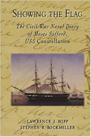 Showing The Flag: The Civil War Naval Diary Of Moses Safford 1596290145 Book Cover