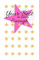 Your Best Is Good Enough 1075237475 Book Cover