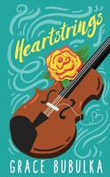 Heartstrings B08BWGWK4R Book Cover