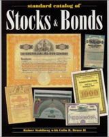 Standard Catalog of Stocks & Bonds (Standard Catalog of Stocks and Bonds) 0873493567 Book Cover
