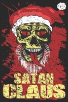 Satan Claus : Notizbuch, 100 Seiten Kariert und Leer - Geschenkidee F?r Weihnachten. Notizheft Links Leer, Rechts Kariert, Ideal F?r Notizen und Skizzen 171238810X Book Cover