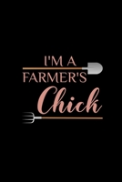 I'm A Farmer's Chick: Blank, Lined 120 Page Notebook Journal, 6 x 9, Paperback 1705870546 Book Cover