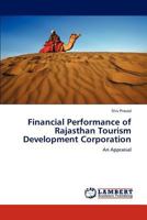 Financial Performance of Rajasthan Tourism Development Corporation: An Appraisal 3659200948 Book Cover