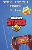 Der ultimative Leitfaden, um der Beste in Brawl Stars zu werden (Brawlstars Bücher) (German Edition) B0FCMFBS3H Book Cover