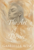 The Art of Desire 1764428900 Book Cover