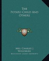 The Potato Child and Others 1481155083 Book Cover
