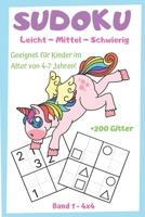 SUDOKU für Kinder 4-7 Jahren Band 1 - +200 Gitter Leicht-Mittel-Schwierig: EINHORN-AUSGABE Sudoku-Spielbuch B086Y5KHMN Book Cover