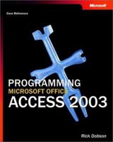 Programming Microsoft Office Access 2003 (Core Reference) 0735619425 Book Cover