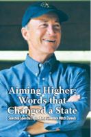 Aiming Higher: Words That Changed a State 1934922862 Book Cover