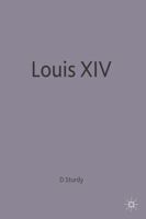 Louis XIV (European History in Perspective) 0312214286 Book Cover
