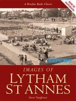 Images of Lytham St Annes (Images of) 1859834930 Book Cover