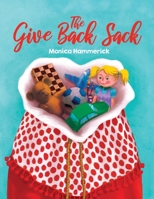 The Give Back Sack 1642375527 Book Cover
