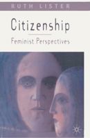 Citizenship: Feminist Perspectives 0814751954 Book Cover