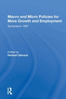 Macro and Micro Policies for More Growth and Employment 0367153378 Book Cover