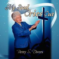 My Soul Cries Out 1436337356 Book Cover