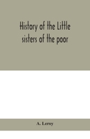 History of the Little sisters of the poor 9390400937 Book Cover