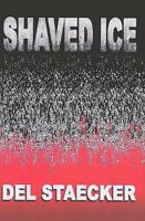 Shaved Ice 1934980129 Book Cover