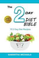 2 Day Diet: Top 70 Recipes 1632875721 Book Cover