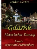 Gdansk: historisches Danzig (German Edition) 3758322707 Book Cover