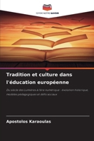 Tradition et culture dans l'éducation européenne (French Edition) 6209954928 Book Cover