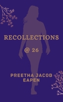 Recollections @ 26 9357691030 Book Cover