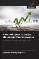 Perspektywy rozwoju zielonego finansowania (Polish Edition) 6209364195 Book Cover