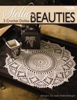 Stellar Beauties (Leisure Arts #4404) 1601406479 Book Cover