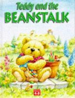 Teddy and the Beanstalk (Teddy) 1858546044 Book Cover