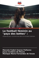 Le football féminin au "pays des bottes" 6207275055 Book Cover