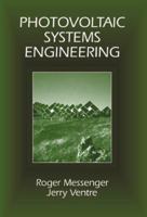 Photovoltaic Systems Engineering 1439802920 Book Cover