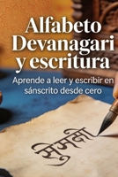 Sánscrito para principiantes: Alfabeto Devanagari y escritura (Aprende sánscrito paso a paso) (Spanish Edition) B0GTYQJQ2S Book Cover
