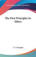 First Principles of Ethics 0353955388 Book Cover
