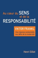 Au coeur du sens et de la responsabilité (French Edition) B0FKG251Q5 Book Cover