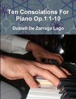 Ten Consolations 0557256585 Book Cover